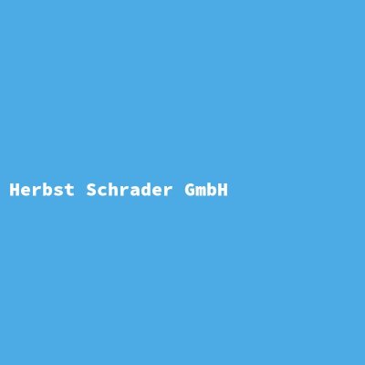 Manufacturer: Herbst Schrader GmbH