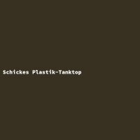 Schickes Plastik-Tanktop